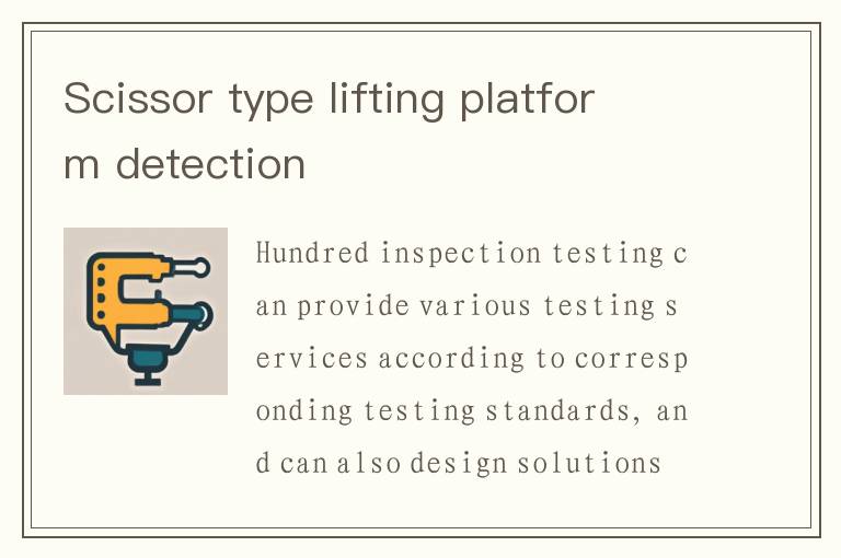 Scissor type lifting platform detection