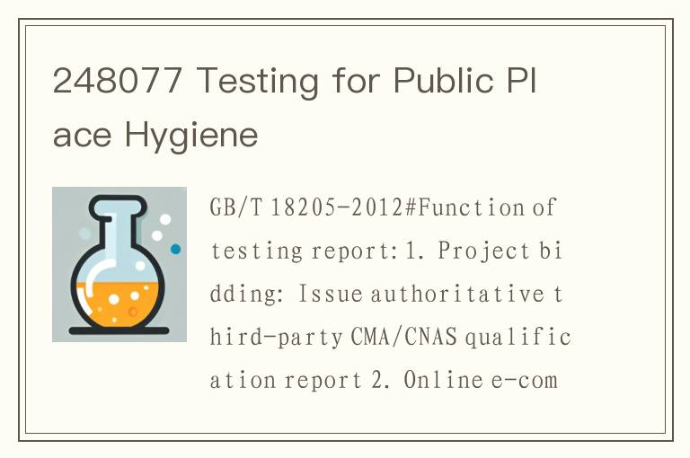 248077 Testing for Public Place Hygiene