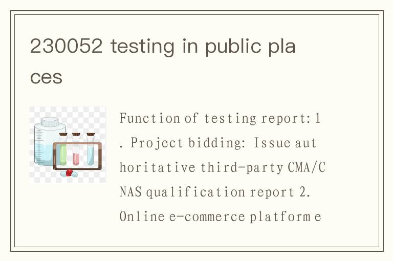 230052 testing in public places