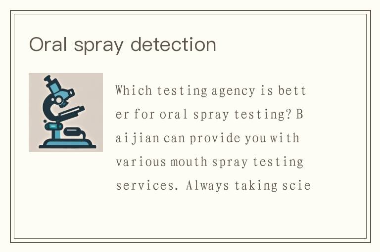 Oral spray detection