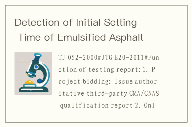 Detection of Initial Setting Time of Emulsified Asphalt Slurry Seal Coat Mixture