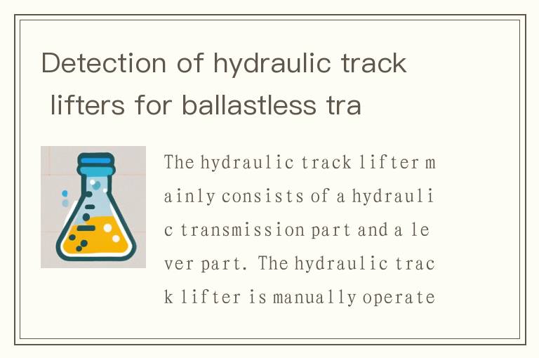 Detection of hydraulic track lifters for ballastless tracks